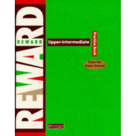 Reward Upper-Intermediate Practice Book with Key Reward Upper-Intermediate Practice Book with Key