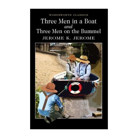 Three Men in a Boat and Three Men on the Bummel