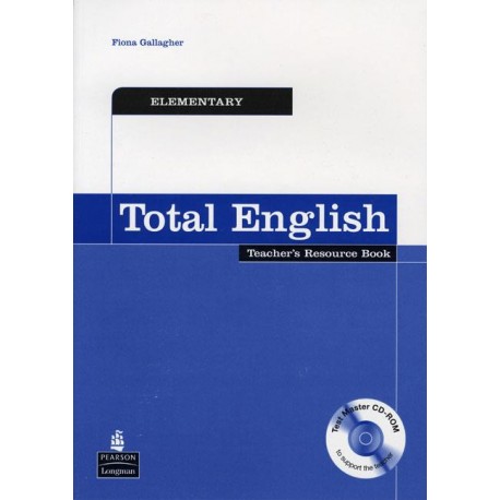 Total English Elementary Teacher's Resource Book with Test Master CD-ROM Total English Elementary Teacher's Resource Book with Test Master CD-ROM