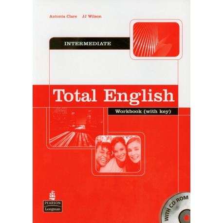 Total English Intermediate Workbook with Key + CD-ROM Total English Intermediate Workbook with Key + CD-ROM