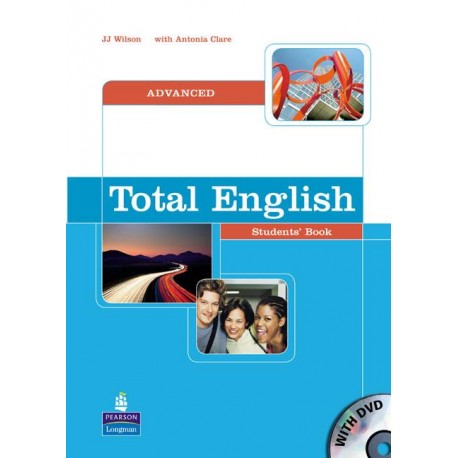 Total English Advanced Student's Book + DVD Total English Advanced Student's Book + DVD