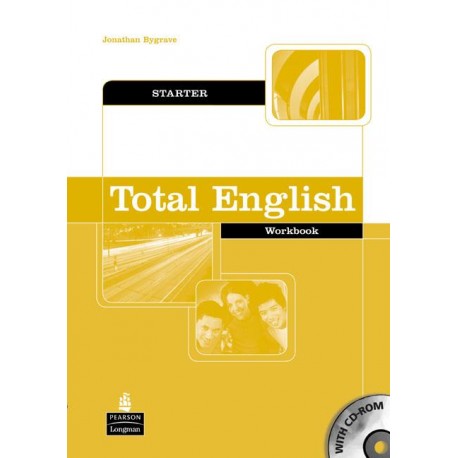 Total English Starter Workbook without Key + CD-ROM Total English Starter Workbook without Key + CD-ROM