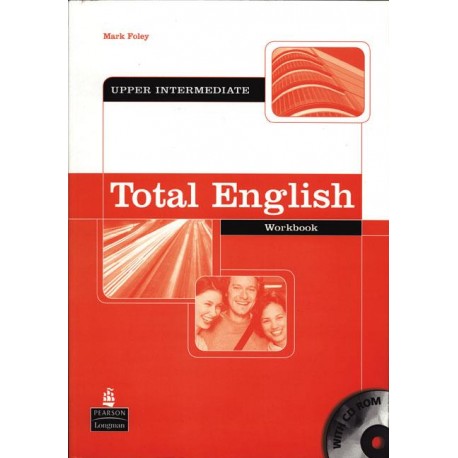 Total English Upper-Intermediate Workbook without Key + CD-ROM Total English Upper-Intermediate Workbook without Key + CD-ROM