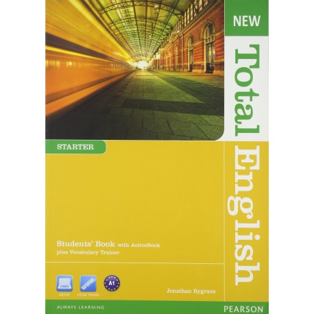 New Total English Starter Student's Book with Active Book CD-ROM New Total English Starter Student's Book with Active Book CD-ROM