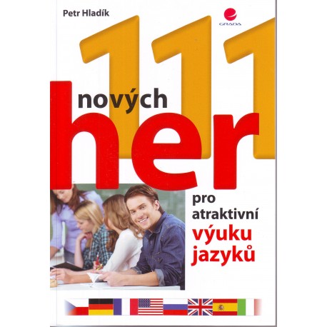 111 nových her pro atraktivní výuku jazyků 111 nových her pro atraktivní výuku jazyků