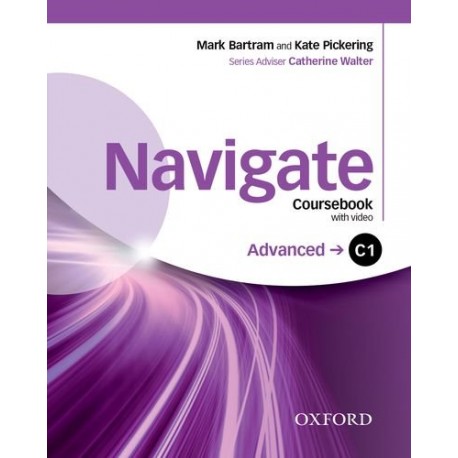 Navigate Advanced Coursebook + DVD-ROM + eBook + Oxford Online Skills Practice Navigate Advanced Coursebook + DVD-ROM + eBook + Oxford Online Skills Practice