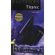 Oxford Bookworms Factfiles: Titanic + MP3 audio download