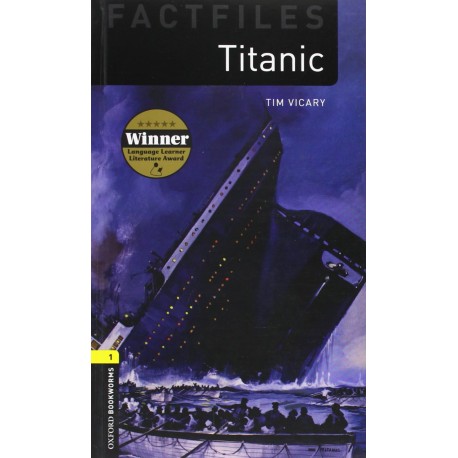 Oxford Bookworms Factfiles: Titanic + MP3 audio download