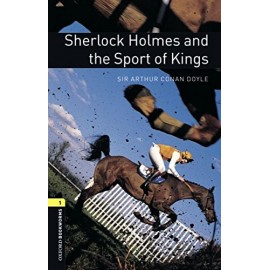 Oxford Bookworms: Sherlock Holmes and the Sport of Kings + MP3 audio download
