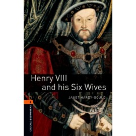 Oxford Bookworms: Henry VII and his Six Wives + MP3 audio download 