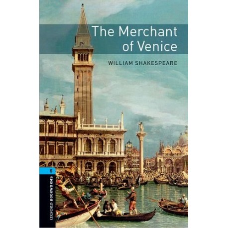 Oxford Bookworms: The Merchant of Venice Oxford Bookworms: The Merchant of Venice
