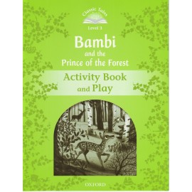 Classic Tales 3 2nd Edition: Bambi and the Prince of the Forest Activity Book