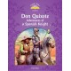 Classic Tales 4 2nd Edition: Don Quixote - Adventures of a Spanish Knight