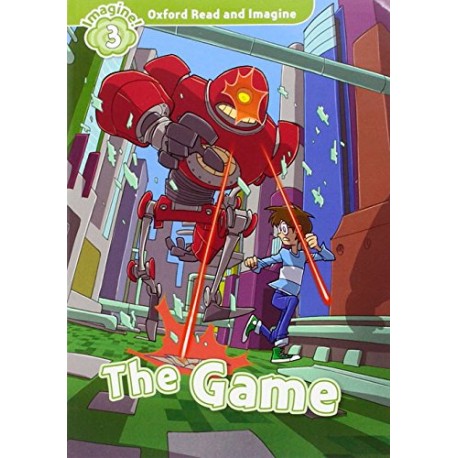 Oxford Read and Imagine Level 3: The Game + Audio CD Oxford Read and Imagine Level 3: The Game + Audio CD