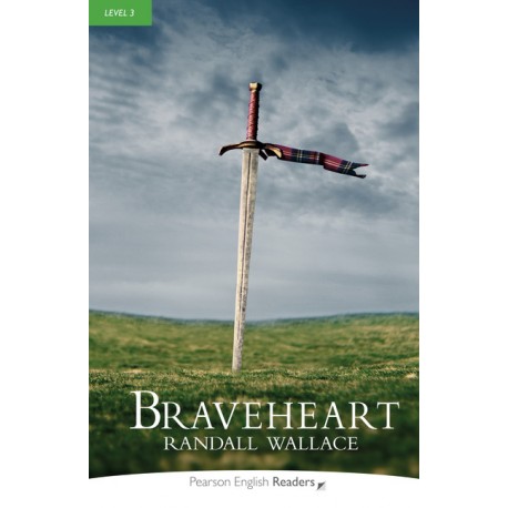 Pearson English Readers: Braveheart