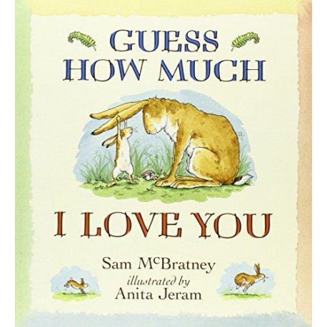 Guess How Much I Love You
