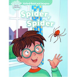 Oxford Read and Imagine Level Early Starter: Spider, Spider