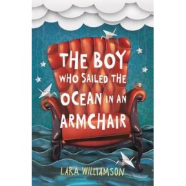 The Boy Who Sailed the Ocean in an Armchair