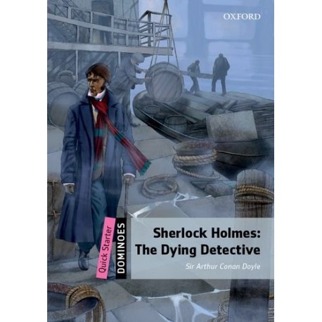 Oxford Dominoes: Sherlock Holmes - The Dying Detective + MultiROM