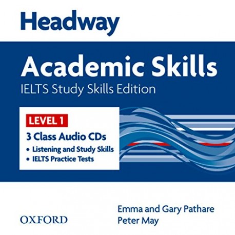 Headway Academic Skills 1: IELTS Study Skills Edition Class Audio CDs Headway Academic Skills 1: IELTS Study Skills Edition Class Audio CDs