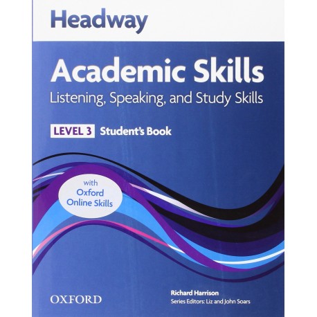 Headway Academic Skills Listening, Speaking, and Study Skills 3 Student's Book + Oxford Online Skills Headway Academic Skills Listening, Speaking, and Study Skills 3 Student's Book + Oxford Online Skills