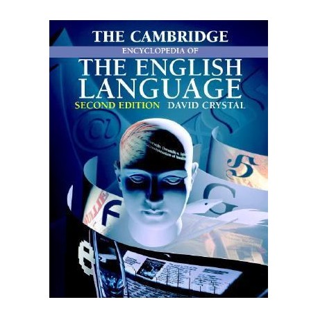 The Cambridge Encyclopedia of the English Language The Cambridge Encyclopedia of the English Language