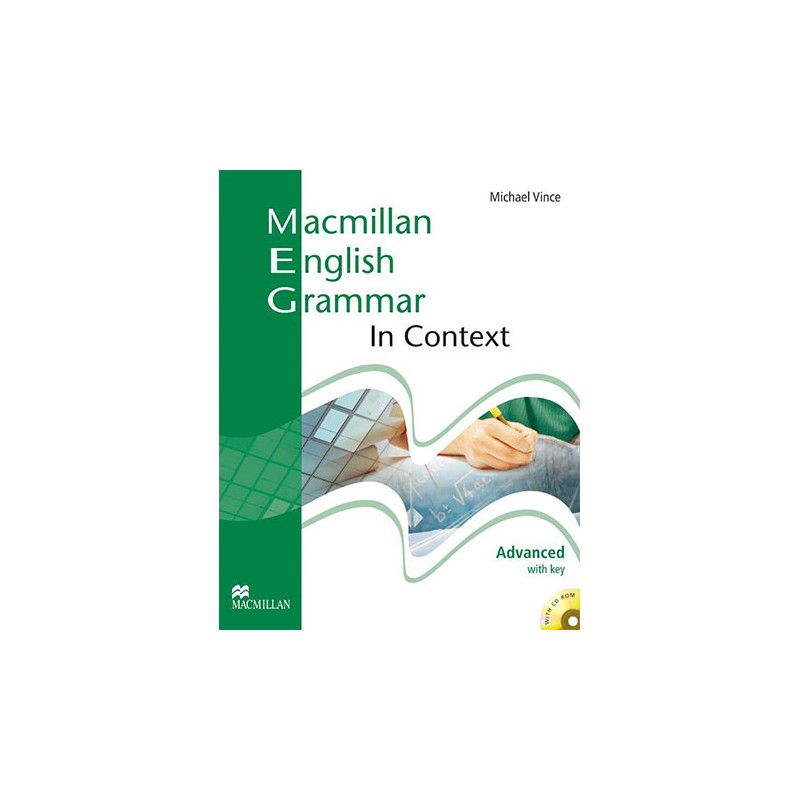 Macmillan english grammar in context ответы. Macmillan english grammar in context advanced. macmillan english grammar in context. advanced grammar michael vince. macmillan student book advanced.