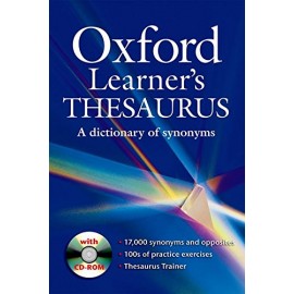 Oxford Learner's Thesaurus: A Dictionary of Synonyms + CD-ROM