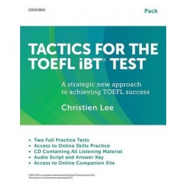  Tactics for the TOEFL iBT® Test Teacher / Self-study Pack 