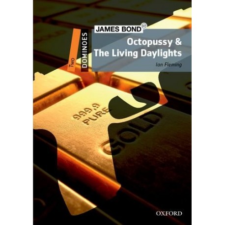 Oxford Dominoes: James Bond - Octopussy & The Living Daylights Oxford Dominoes: James Bond - Octopussy & The Living Daylights