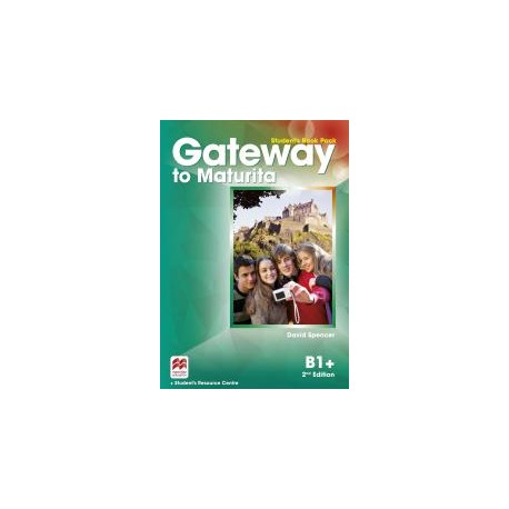 Gateway to Maturita B1+ Second Edition Student's Book Pack