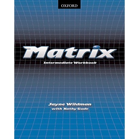 Matrix Intermediate Workbook Matrix Intermediate Workbook
