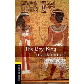 Oxford Bookworms: The Boy-King Tutankhamun + MP3 audio download
