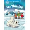 Oxford Read and Imagine Level 1: On Thin Ice