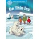 Oxford Read and Imagine Level 1: On Thin Ice