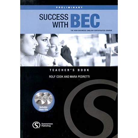 Sucess with BEC Preliminary Teacher's Book + Class Audio CDs