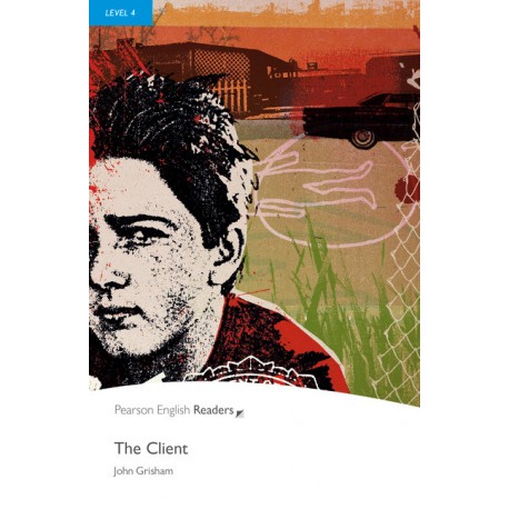 Pearson English Readers: The Client Pearson English Readers: The Client