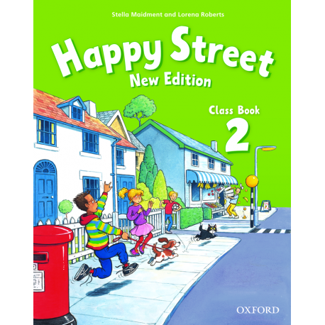 Happy Street New Edition 2 Class Book Happy Street New Edition 2 Class Book