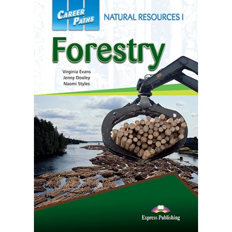 Career Paths: Natural Resources I - Forestry Teacher's Book + Student's Book + Audio CDs Career Paths: Natural Resources I - Forestry Teacher's Book + Student's Book + Audio CDs
