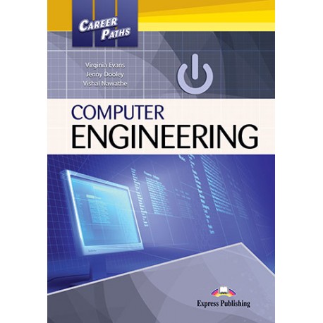 Career Paths: Computer Engineering Student's Book Career Paths: Computer Engineering Student's Book