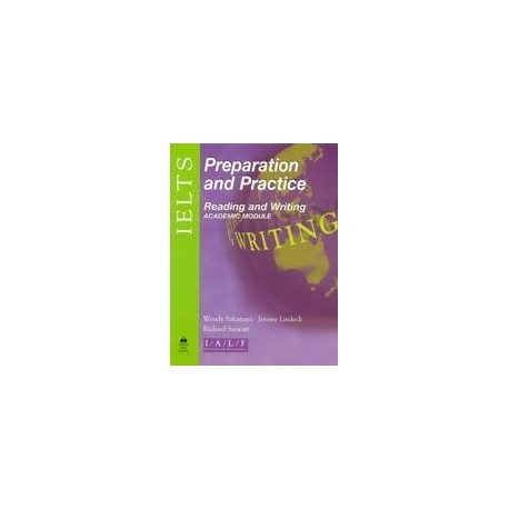 IELTS Preparation and Practice Reading and Writing - Academic Module