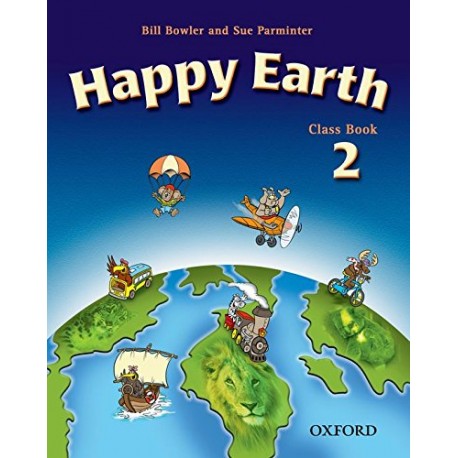 Happy Earth 2 Class Book Happy Earth 2 Class Book