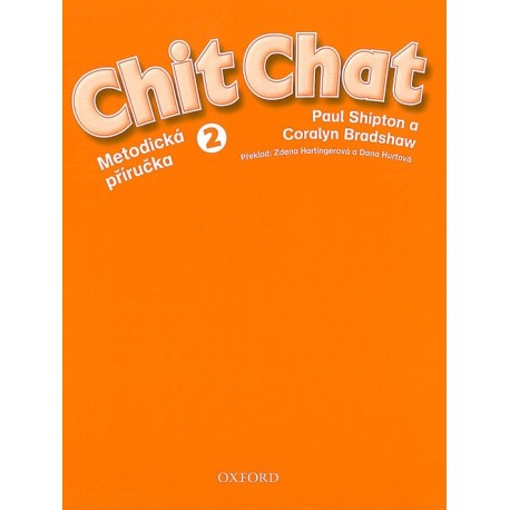 Chit Chat 2 Teacher's Book Czech Edition Chit Chat 2 Teacher's Book Czech Edition