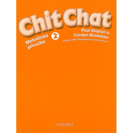 Chit Chat 2 Teacher's Book Czech Edition