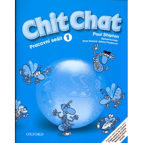 Chit Chat 1 Activity Book Czech Edition Chit Chat 1 Activity Book Czech Edition