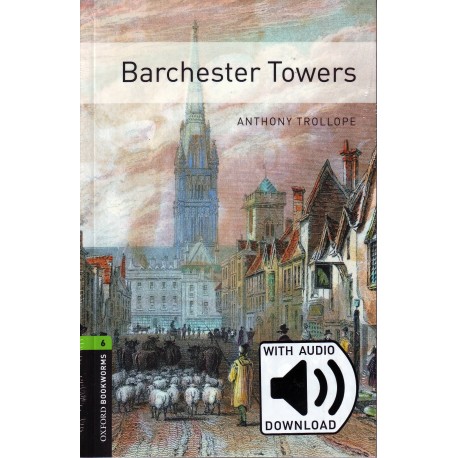 Oxford Bookworms: Barchester Towers + MP3 audio download