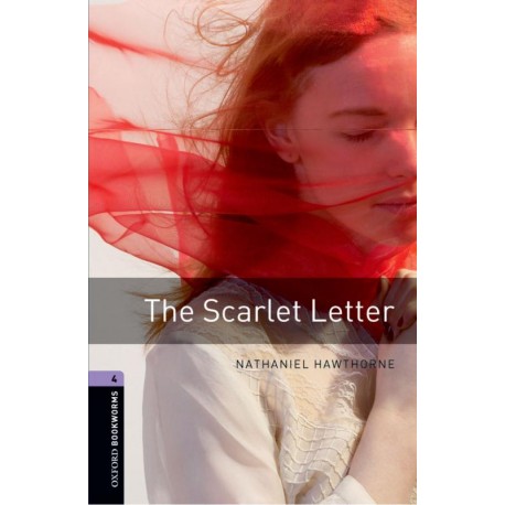 Oxford Bookworms: The Scarlet Letter Oxford Bookworms: The Scarlet Letter