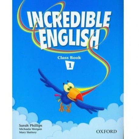 Incredible English 1 Class Book Incredible English 1 Class Book