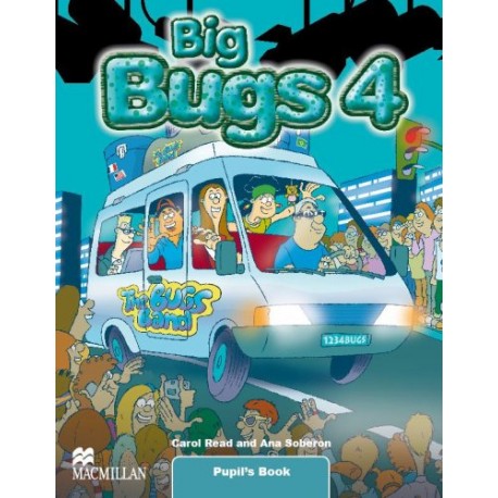 Big Bugs 4 Pupil's Book Big Bugs 4 Pupil's Book