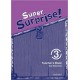 Super Surprise! 3 Teacher's Book
